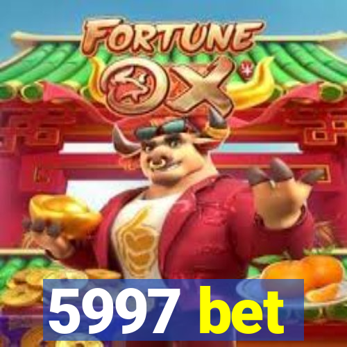 5997 bet